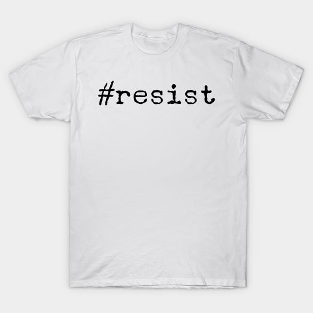 Resist version 5 T-Shirt by mike11209